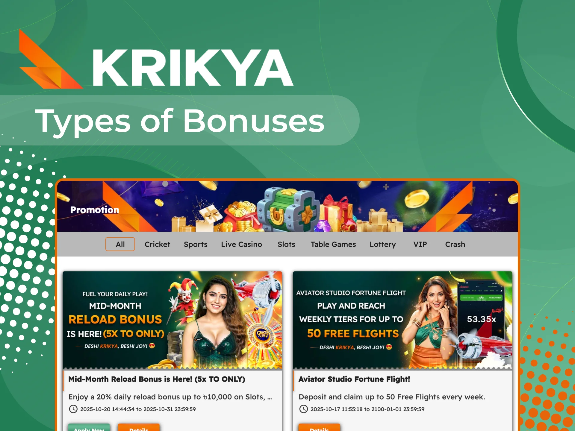 Join Krikya and claim exclusive bonuses for every game type.